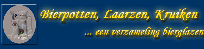 Bierpotten, laarzen, kruiken - een verzameling bierglazen